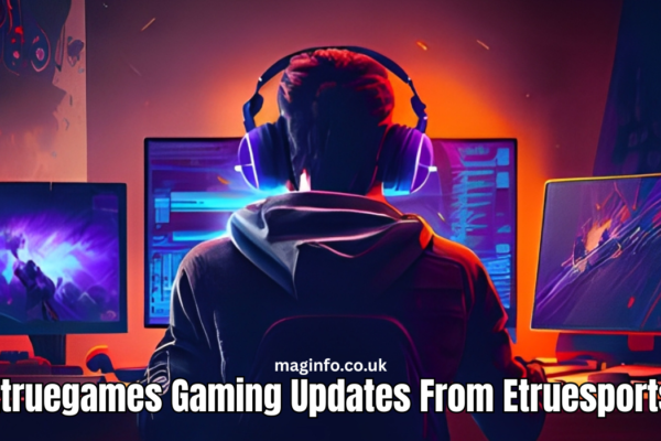 Etruegames Gaming Updates From Etruesports